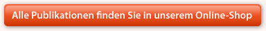 Alle Publikationen finden Sie in unserem Online-Shop