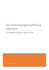 GS1 Germany Anwendungsempfehlung EANCOM® 2002 Upstream Version 1.1