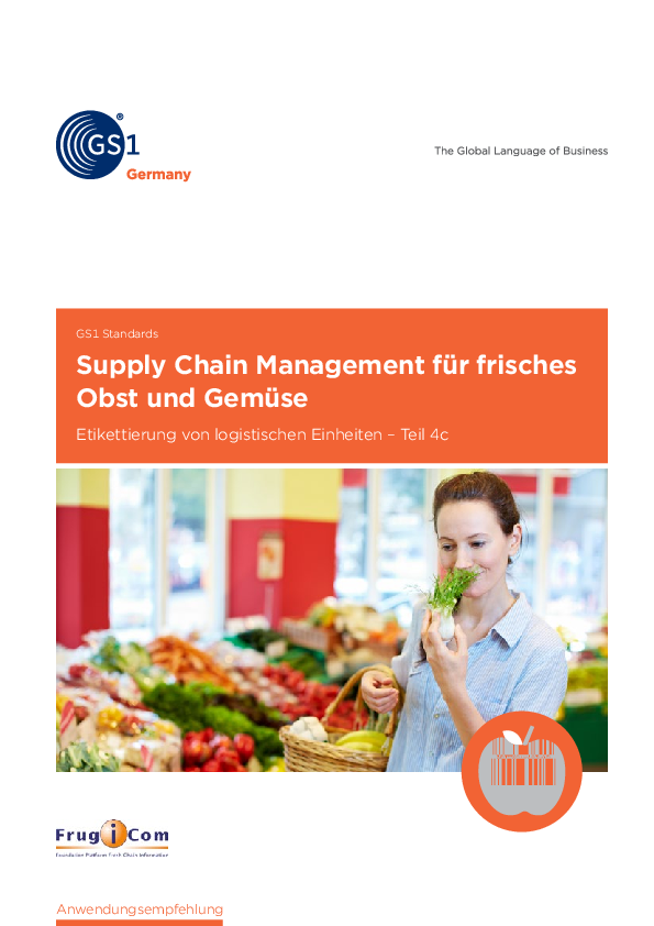 Anwendungsempfehlung zur richtigen Etikettierung von logistischen Einheiten bei frischem Obst & Gemüse 