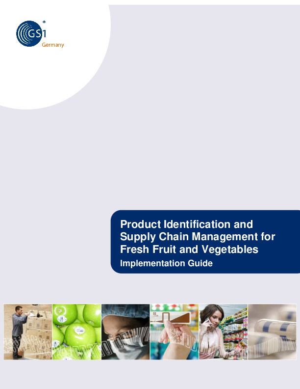 Product Identification and Supply Chain Management for Fresh Fruit and Vegetables – Implementation Guide