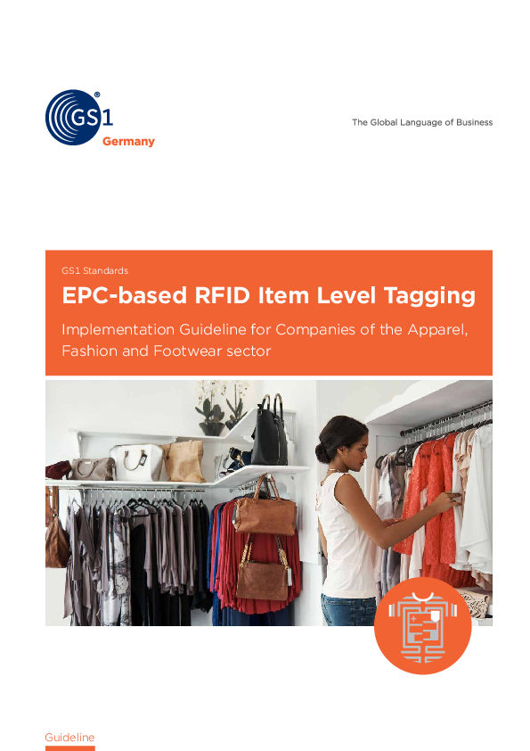 This document aims at providing a best practice guideline for implementing and maintaining successful RFID item level tagging in the Apparel, Fashion and Footwear industry.