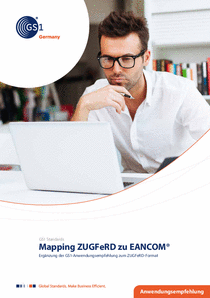 Anwendungsempfehlung Mapping ZUGFeRD zu EANCOM®